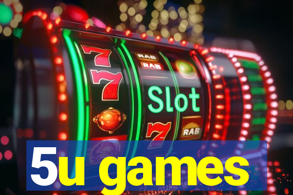 5u games